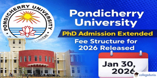 Pondicherry University Extends PhD Admission 2026-27 Deadline to January 30; Check Details Here